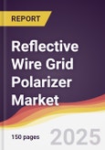 Reflective Wire Grid Polarizer Market Report: Trends, Forecast and Competitive Analysis to 2031- Product Image