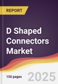 D Shaped Connectors Market Report: Trends, Forecast and Competitive Analysis to 2031- Product Image