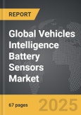 Vehicles Intelligence Battery Sensors - Global Strategic Business Report- Product Image