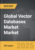 Vector Databases Market - Global Strategic Business Report- Product Image