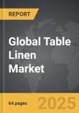Table Linen - Global Strategic Business Report- Product Image