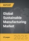 Sustainable Manufacturing - Global Strategic Business Report - Product Thumbnail Image