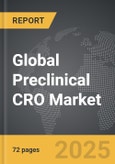 Preclinical CRO - Global Strategic Business Report- Product Image