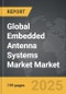Embedded Antenna Systems Market - Global Strategic Business Report - Product Image