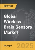 Wireless Brain Sensors - Global Strategic Business Report- Product Image