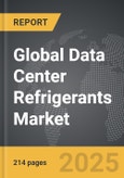 Data Center Refrigerants - Global Strategic Business Report- Product Image