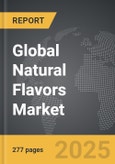 Natural Flavors - Global Strategic Business Report- Product Image