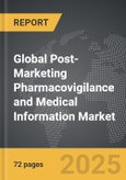 Post-Marketing Pharmacovigilance and Medical Information - Global Strategic Business Report- Product Image