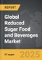 Reduced Sugar Food and Beverages - Global Strategic Business Report - Product Image