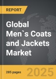 Men`s Coats and Jackets - Global Strategic Business Report- Product Image