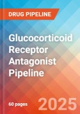 Glucocorticoid Receptor (GR) Antagonist - Pipeline Insight, 2025- Product Image