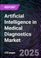 Artificial Intelligence in Medical Diagnostics Market by Diseases and Application - Global Market Size, Segmental Analysis, Regional Overview, Company Share Analysis, Leading Company Profiles and Market Forecast, 2025-2035 - Product Image