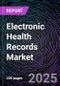Electronic Health Records Market by Product Type, Application, Delivery Model, and End User - Global Market Size, Segmental Analysis, Regional Overview, Company Share Analysis, Leading Company Profiles and Market Forecast, 2025-2035 - Product Image