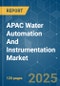 APAC Water Automation And Instrumentation - Market Share Analysis, Industry Trends & Statistics, Growth Forecasts (2025 - 2030) - Product Thumbnail Image