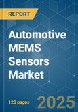 Automotive MEMS Sensors - Market Share Analysis, Industry Trends & Statistics, Growth Forecasts (2025 - 2030)- Product Image