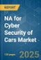 NA for Cyber Security of Cars - Market Share Analysis, Industry Trends & Statistics, Growth Forecasts (2025 - 2030) - Product Thumbnail Image