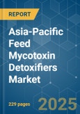 Asia-Pacific Feed Mycotoxin Detoxifiers - Market Share Analysis, Industry Trends & Statistics, Growth Forecasts (2025 - 2030)- Product Image