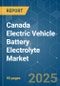 Canada Electric Vehicle Battery Electrolyte - Market Share Analysis, Industry Trends & Statistics, Growth Forecasts (2025 - 2030) - Product Thumbnail Image