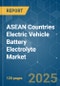 ASEAN Countries Electric Vehicle Battery Electrolyte - Market Share Analysis, Industry Trends & Statistics, Growth Forecasts (2025 - 2030) - Product Thumbnail Image