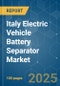 Italy Electric Vehicle Battery Separator - Market Share Analysis, Industry Trends & Statistics, Growth Forecasts (2025 - 2030) - Product Thumbnail Image