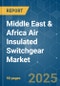 Middle East & Africa Air Insulated Switchgear - Market Share Analysis, Industry Trends & Statistics, Growth Forecasts (2025 - 2030) - Product Thumbnail Image
