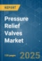 Pressure Relief Valves - Market Share Analysis, Industry Trends & Statistics, Growth Forecasts (2025 - 2030) - Product Thumbnail Image