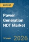 Power Generation NDT - Market Share Analysis, Industry Trends & Statistics, Growth Forecasts (2026-2031) - Product Thumbnail Image