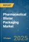 Pharmaceutical Blister Packaging - Market Share Analysis, Industry Trends & Statistics, Growth Forecasts (2025 - 2030) - Product Image