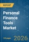 Personal Finance Tools - Market Share Analysis, Industry Trends & Statistics, Growth Forecasts (2026-2031) - Product Thumbnail Image