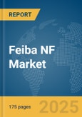 Feiba NF Market Report 2025: Epidemiology, Pipeline Analysis, Market Insights & Forecasts- Product Image