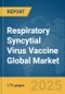 Respiratory Syncytial Virus Vaccine Global Market Report 2025: Epidemiology, Pipeline Analysis, Market Insights & Forecasts - Product Thumbnail Image