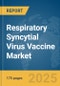 Respiratory Syncytial Virus Vaccine Market Report 2025: Epidemiology, Pipeline Analysis, Market Insights & Forecasts - Product Thumbnail Image