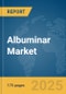 Albuminar Market Report 2025: Epidemiology, Pipeline Analysis, Market Insights & Forecasts - Product Image