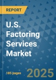 U.S. Factoring Services Market - Industry Analysis, Size, Share, Growth, Trends, and Forecast 2032 - By Product, Technology, Grade, Application, End-user, Country: (U.S.)- Product Image