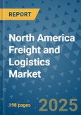 North America Freight and Logistics Market - Industry Analysis, Size, Share, Growth, Trends, and Forecast 2032 - By Product, Technology, Grade, Application, End-user, Region: (North America)- Product Image