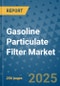 Gasoline Particulate Filter Market - Global Industry Analysis, Size, Share, Growth, Trends, and Forecast 2032 - By Product, Technology, Grade, Application, End-user, Region: (North America, Europe, Asia Pacific, Latin America and Middle East and Africa) - Product Image