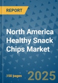 North America Healthy Snack Chips Market - Industry Analysis, Size, Share, Growth, Trends, and Forecast 2032 - By Product, Technology, Grade, Application, End-user, Region: (North America)- Product Image