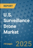 U.S. Surveillance Drone Market - Industry Analysis, Size, Share, Growth, Trends, and Forecast 2032 - By Product, Technology, Grade, Application, End-user, Country: (U.S.)- Product Image