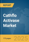 Cathflo Activase (Alteplase) Market Report 2025: Epidemiology, Pipeline Analysis, Market Insights & Forecasts- Product Image