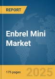 Enbrel Mini Market Report 2025: Epidemiology, Pipeline Analysis, Market Insights & Forecasts- Product Image