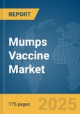 Mumps Vaccine (MumpsVax) Market Report 2025: Epidemiology, Pipeline Analysis, Market Insights & Forecasts- Product Image
