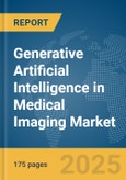 Generative Artificial Intelligence (AI) in Medical Imaging Market Report 2025- Product Image