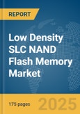 Low Density SLC NAND Flash Memory Market Report 2025- Product Image