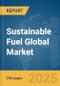 Sustainable Fuel Global Market Report 2025 - Product Thumbnail Image