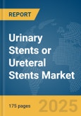 Urinary Stents or Ureteral Stents Market Report 2025- Product Image