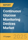 Continuous Glucose Monitoring Devices Market Report 2025- Product Image