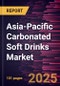 Asia-Pacific Carbonated Soft Drinks Market Forecast to 2031 - Regional Analysis - by Flavor Type, Category, Packaging Type, and End User - Product Thumbnail Image