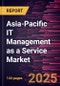 Asia-Pacific IT Management as a Service Market Forecast to 2031 - Regional Analysis - by Application, Enterprise Size, and End User - Product Thumbnail Image