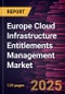 Europe Cloud Infrastructure Entitlements Management Market Forecast to 2031 - Regional Analysis - by Component, Organization Size, and Vertical - Product Image