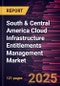 South & Central America Cloud Infrastructure Entitlements Management Market Forecast to 2031 - Regional Analysis - by Component, Organization Size, and Vertical - Product Image